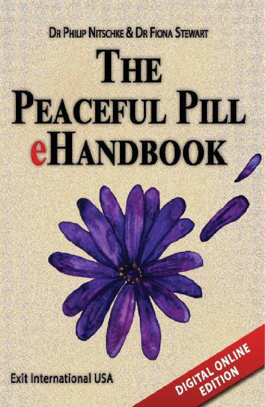 The Peaceful Pill Handbook by Philip Nitschke & Fiona Stewart