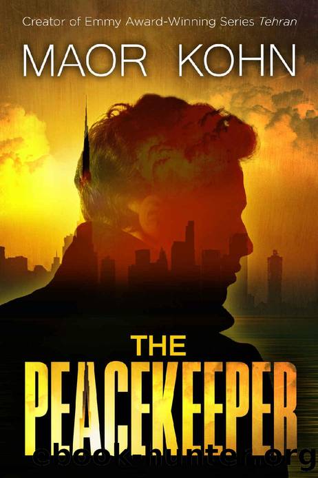 The Peacekeeper: A Thriller by Maor Kohn