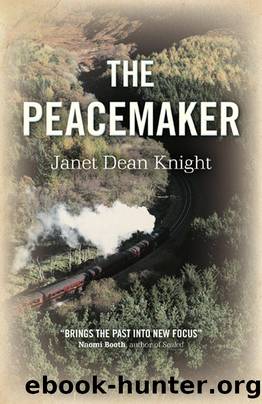 The Peacemaker by Janet Dean Knight