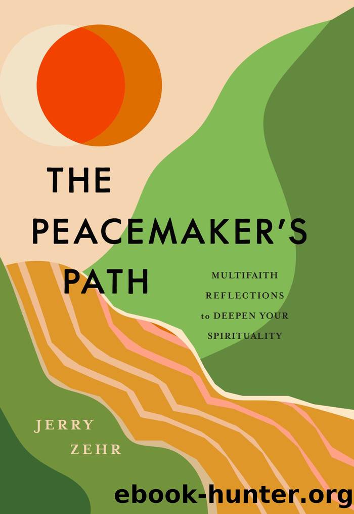 The Peacemaker's Path by Jerry Zehr