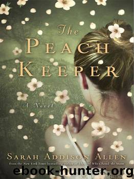 The Peach Keeper by Sarah Addison Allen