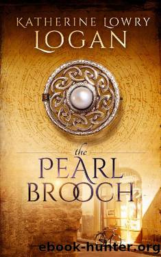 The Pearl Brooch by Katherine Lowry Logan