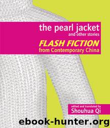 The Pearl Jacket and Other Stories by Shouhua Qi
