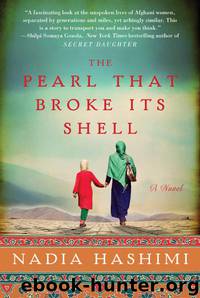 The Pearl That Broke Its Shell by Nadia Hashimi
