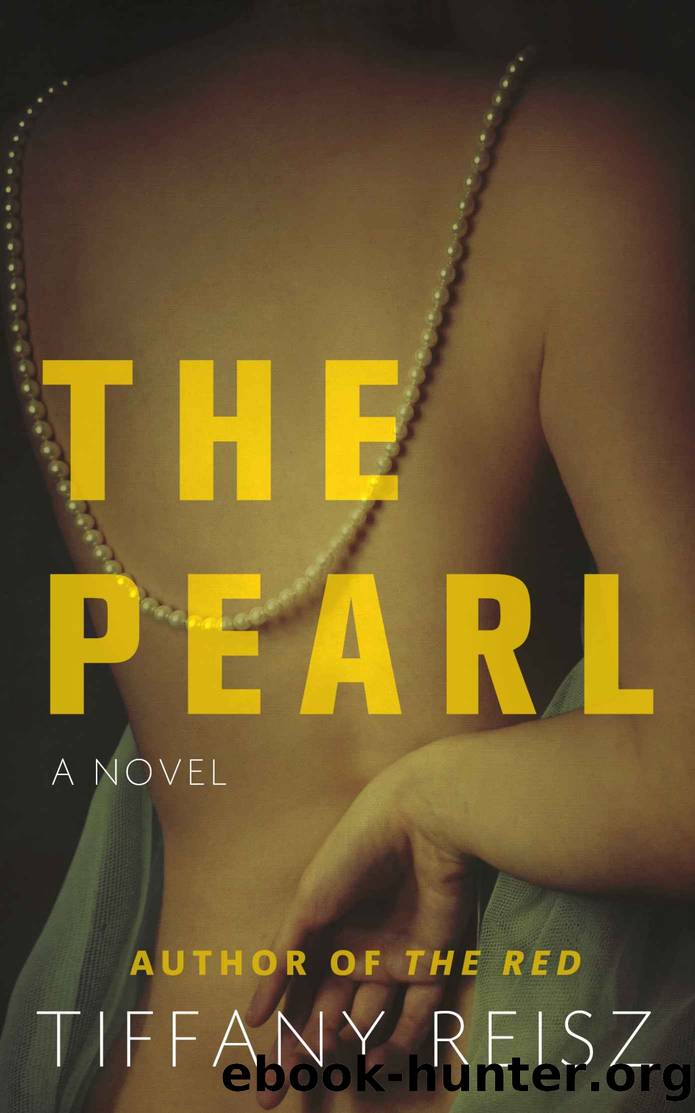 The Pearl by Reisz Tiffany