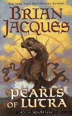 The Pearls of Lutra by Brian Jacques