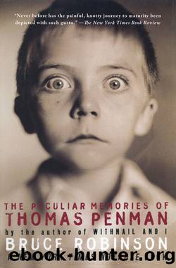 The Peculiar Memories of Thomas Penman by Bruce Robinson