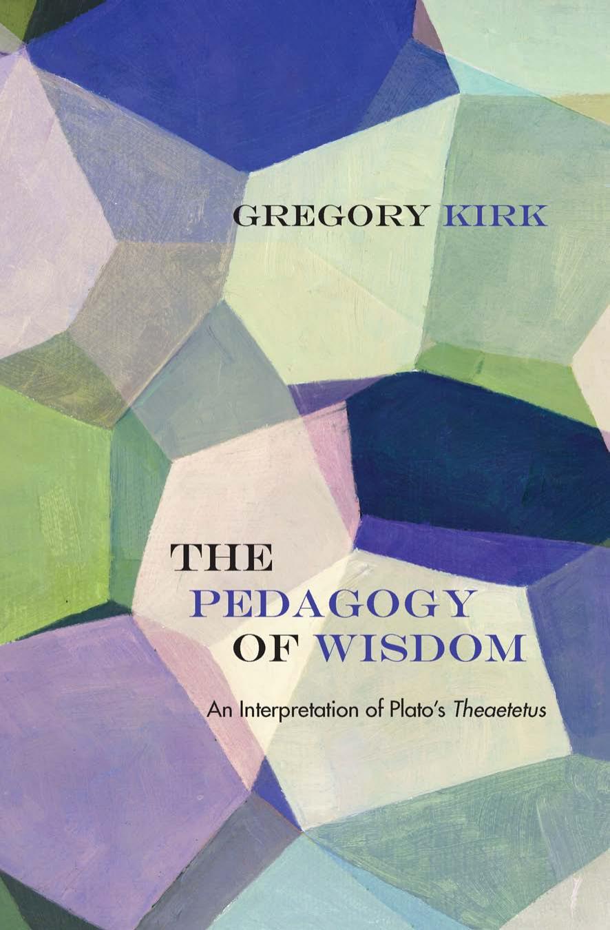 The Pedagogy of Wisdom: An Interpretation of Plato's Theaetetus by Gregory Kirk John Russon (editor)