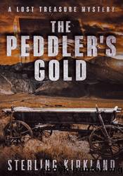 The Peddler's Gold by Sterling Kirkland