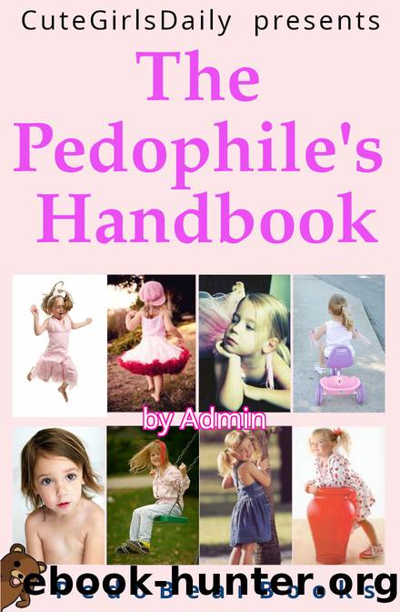The Pedophile's Handbook by Admin