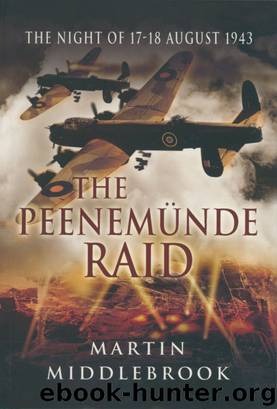 The Peenemunde Raid by Martin Middlebrook