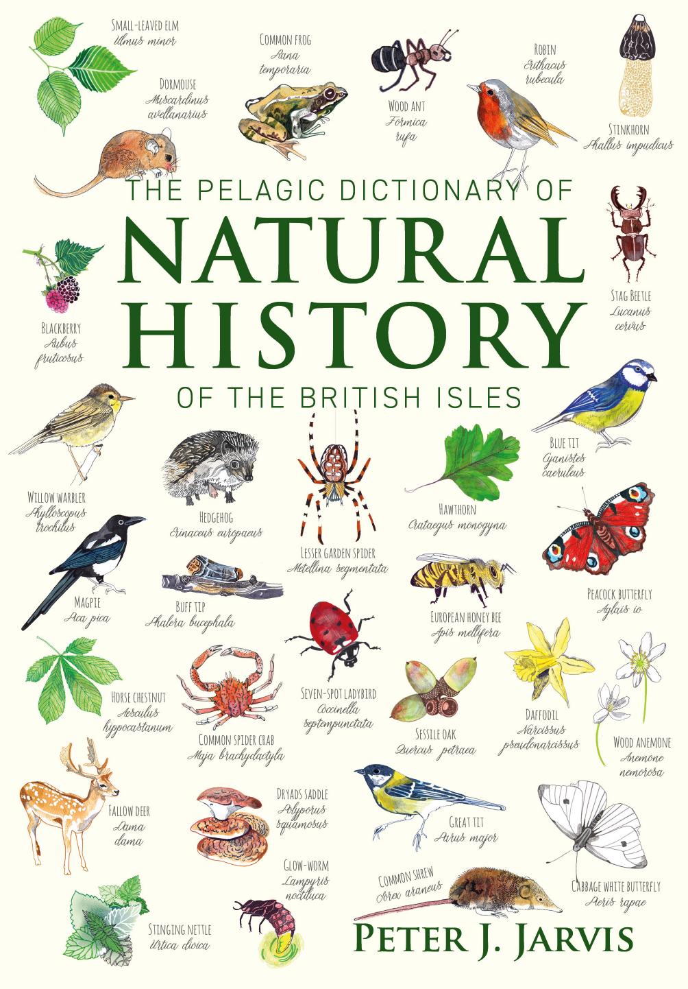 The Pelagic Dictionary of Natural History of the British Isles by Peter Jarvis