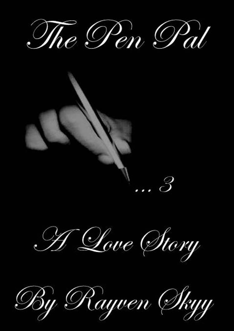 The Pen Pal: Volume 1 (A Love Story): Story #3/ Pen Pal Series