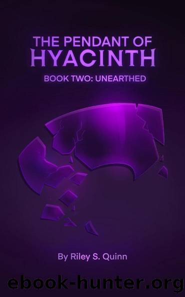 The Pendant of Hyacinth by Riley S. Quinn