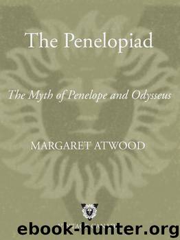 The Penelopiad by Myths & Margaret Atwood