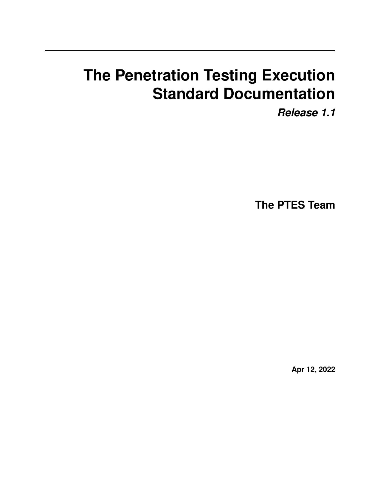The Penetration Testing Execution Standard Documentation by coll