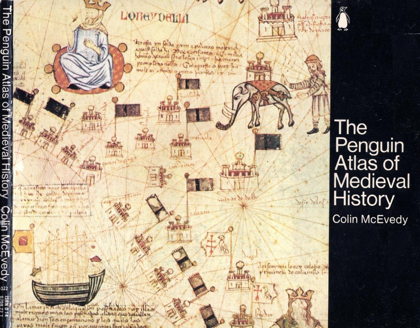 The Penguin Atlas of Medieval History by Colin McEvedy