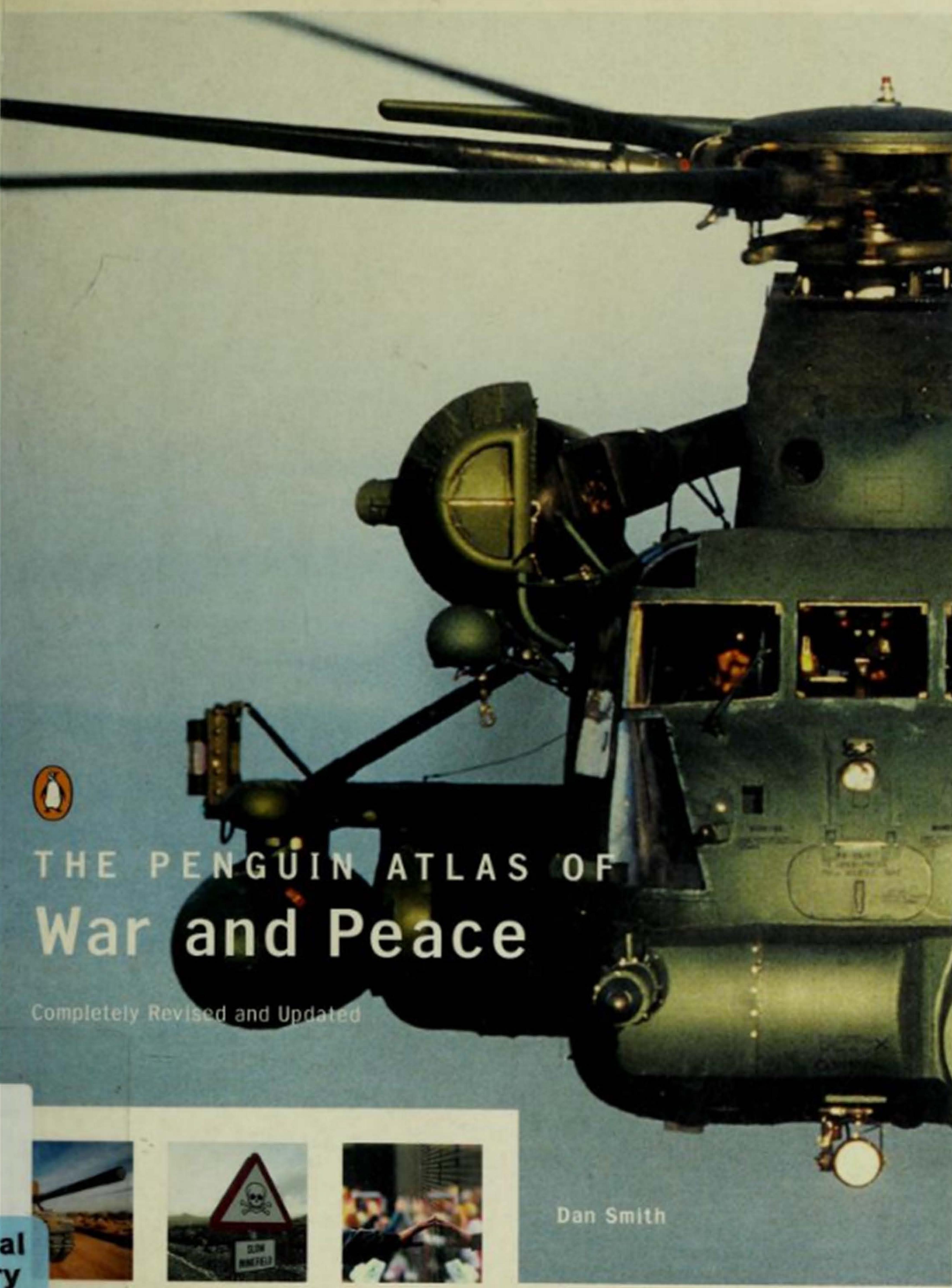 The Penguin Atlas of War and Peace by Dan Smith