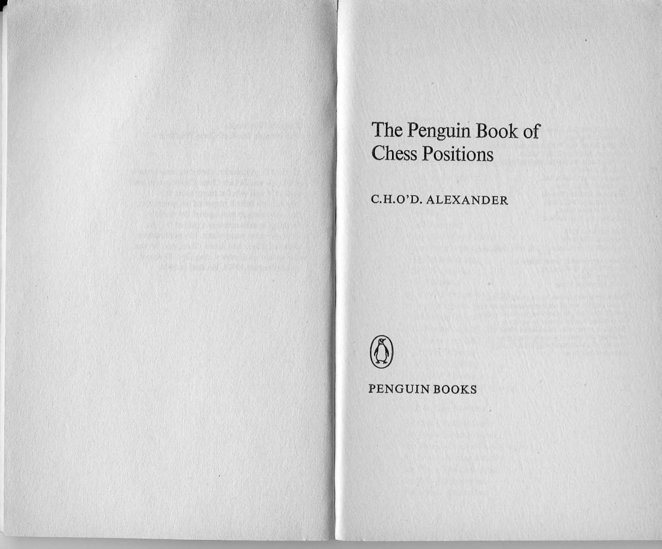 The Penguin Book Of Chess Positions by Alexander