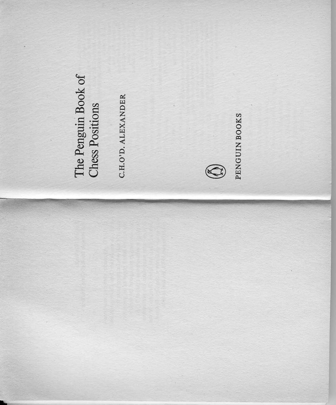 The Penguin Book Of Chess Positions by C H O'd Alexander