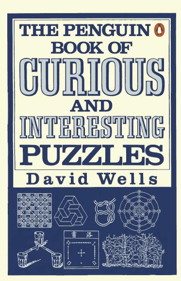 The Penguin Book Of Curious And Interesting Puzzles by Unknown