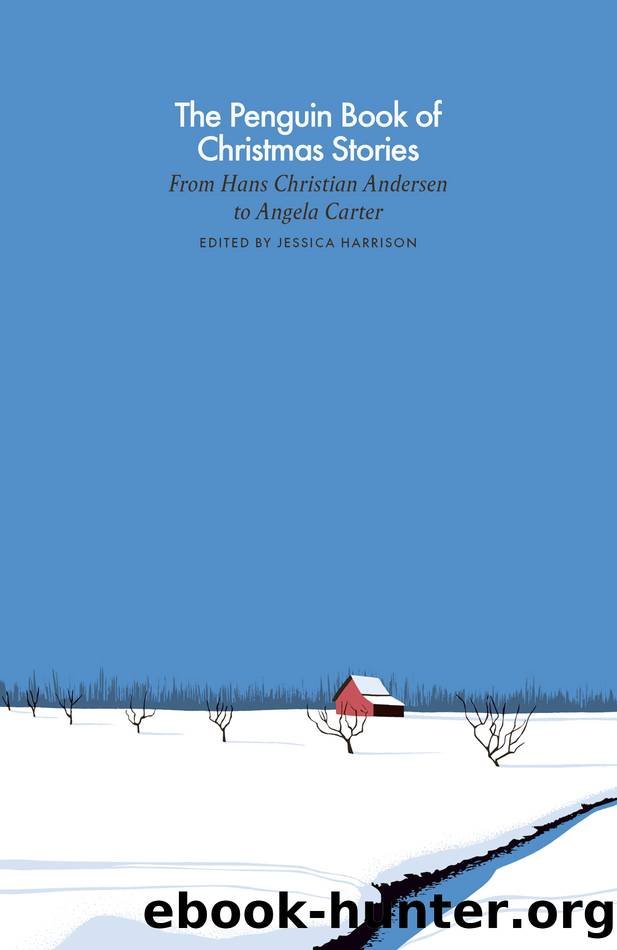The Penguin Book of Christmas Stories by Jessica Harrison