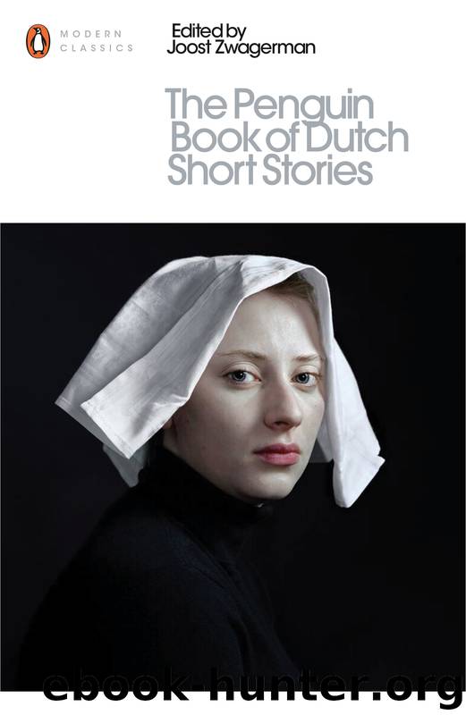 The Penguin Book of Dutch Short Stories by Joost Zwagerman