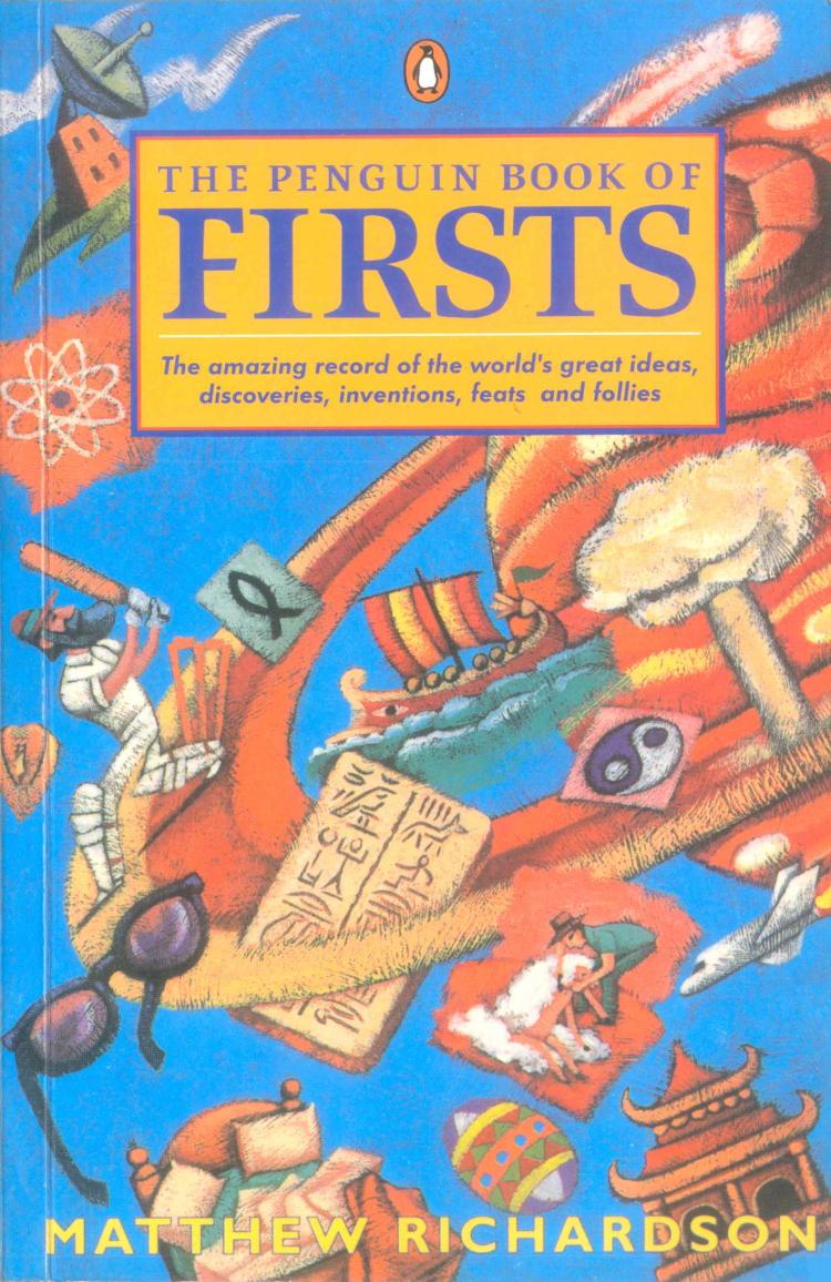 The Penguin Book of Firsts by Matthew Richardson