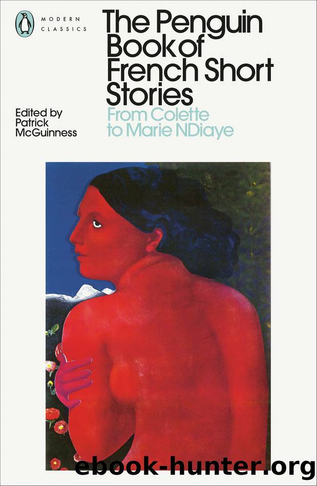The Penguin Book of French Short Stories by Patrick McGuinness