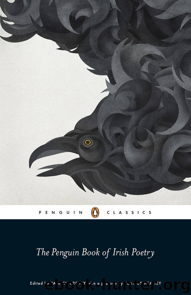 The Penguin Book of Irish Poetry by Patrick Crotty (ed)
