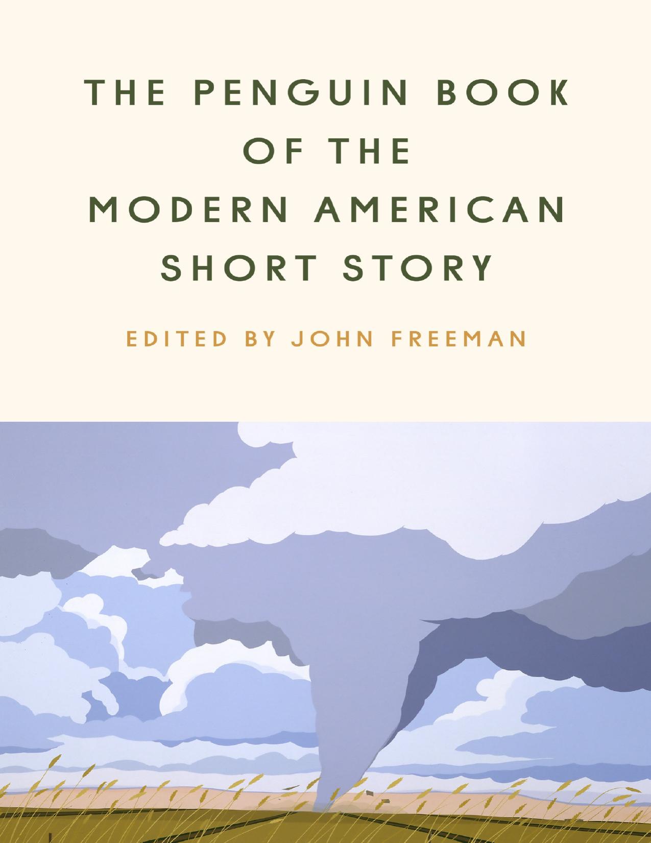 The Penguin Book of the Modern American Short Story by John Freeman (editor)