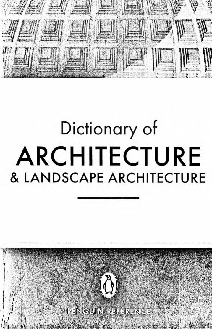 The Penguin Dictionary of Architecture and Landscape Architecture by John Fleming; Hugh Honour; Nikolaus Pevsner