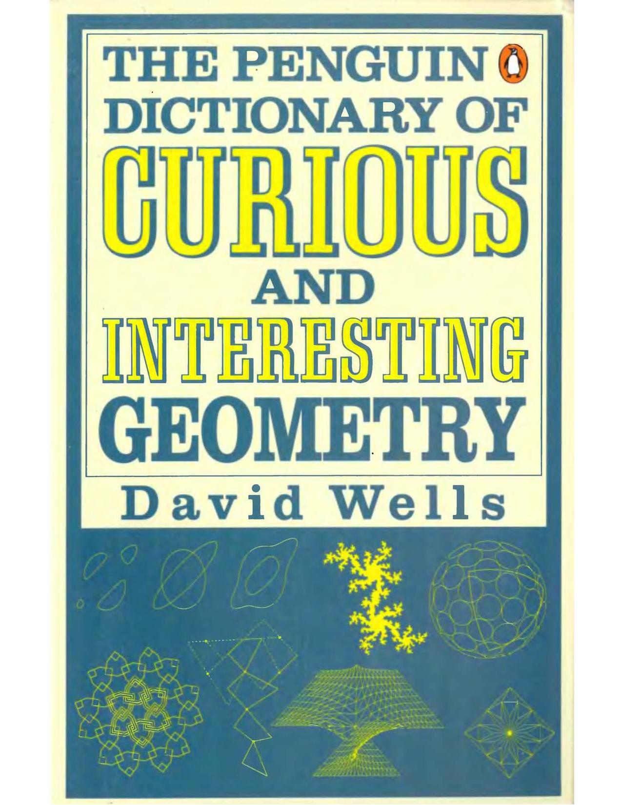 The Penguin Dictionary of Curious and Interesting Geometry.djvu by bruce