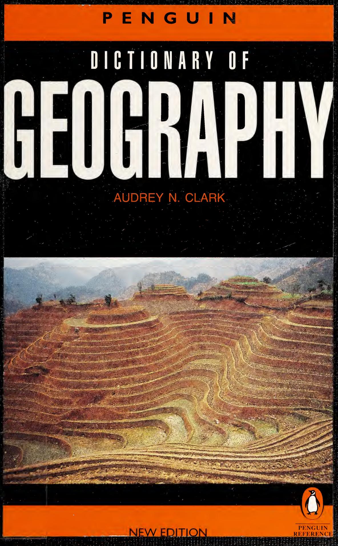 The Penguin Dictionary of Geography by Audrey N. Clark