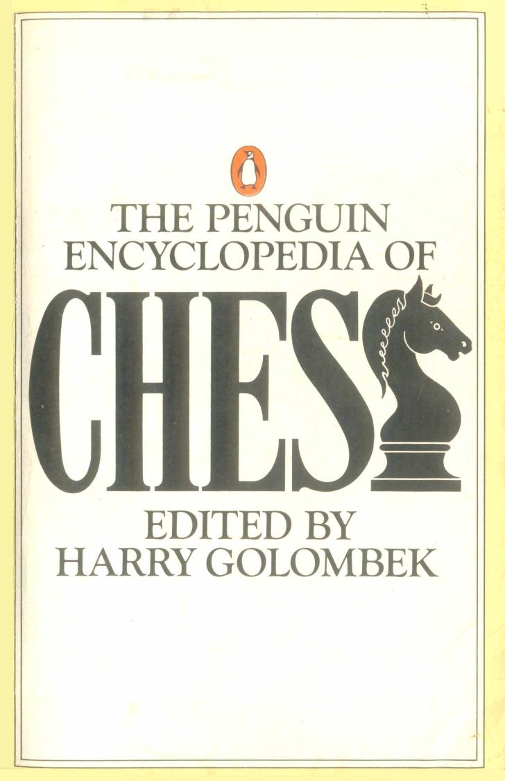 The Penguin Encyclopedia of Chess (sample) by Harry Golombek (Ed.)
