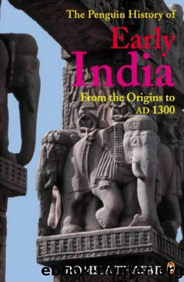 The Penguin History of Early India From the Origins to AD 1300 by Unknown