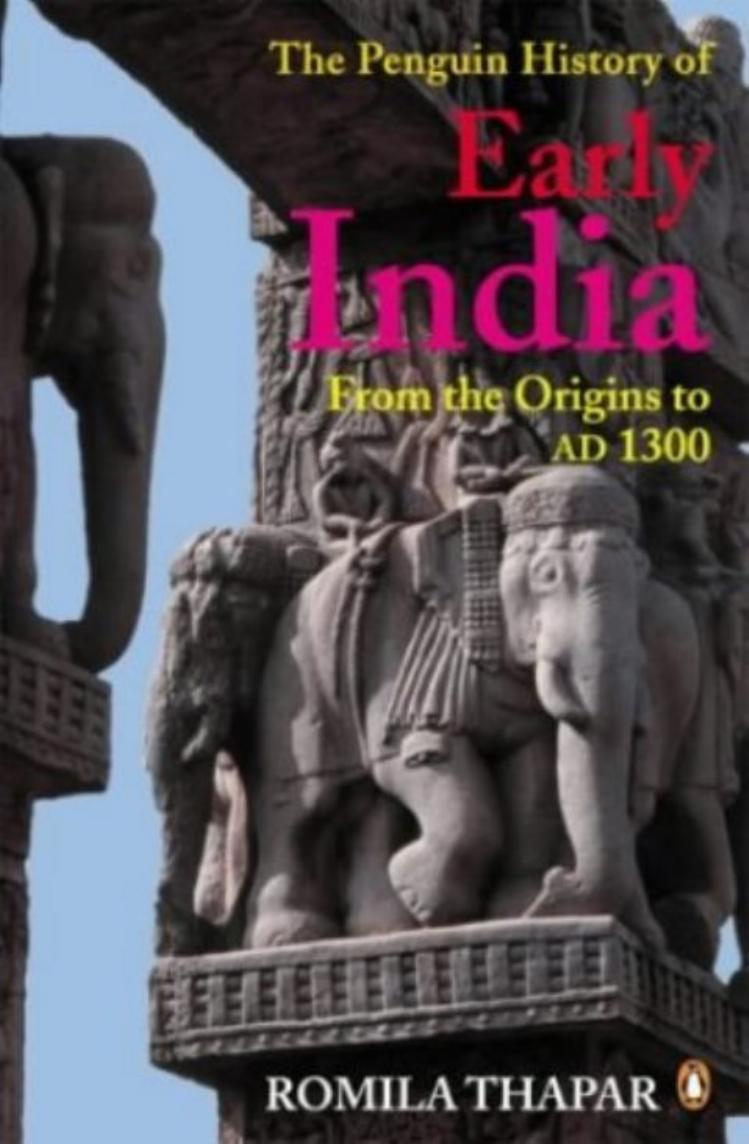The Penguin History of Early India: From the Origins to AD 1300 by Romila Thapar