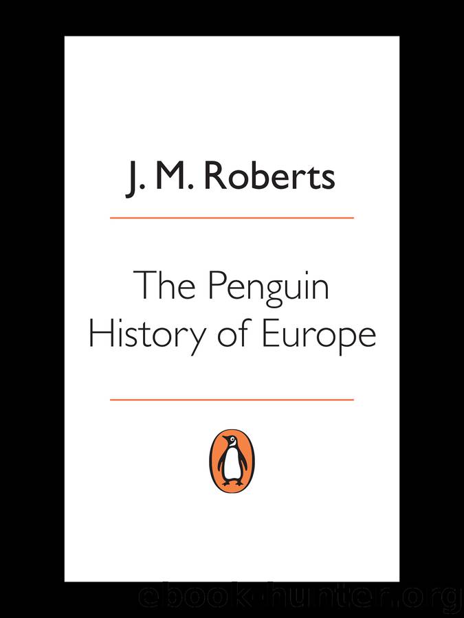 The Penguin History of Europe by J. Roberts
