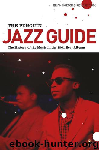 The Penguin Jazz Guide by Brian Morton & Richard Cook