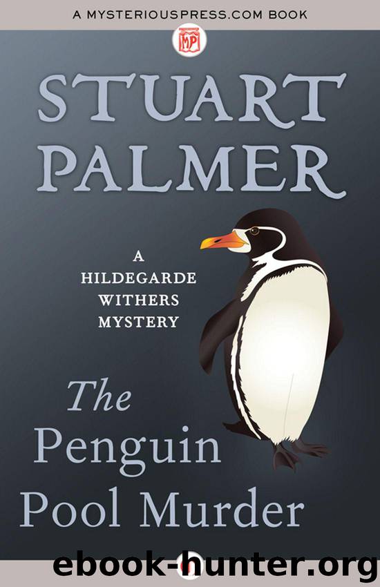 The Penguin Pool Murder (The Hildegarde Withers Mysteries) by Palmer Stuart