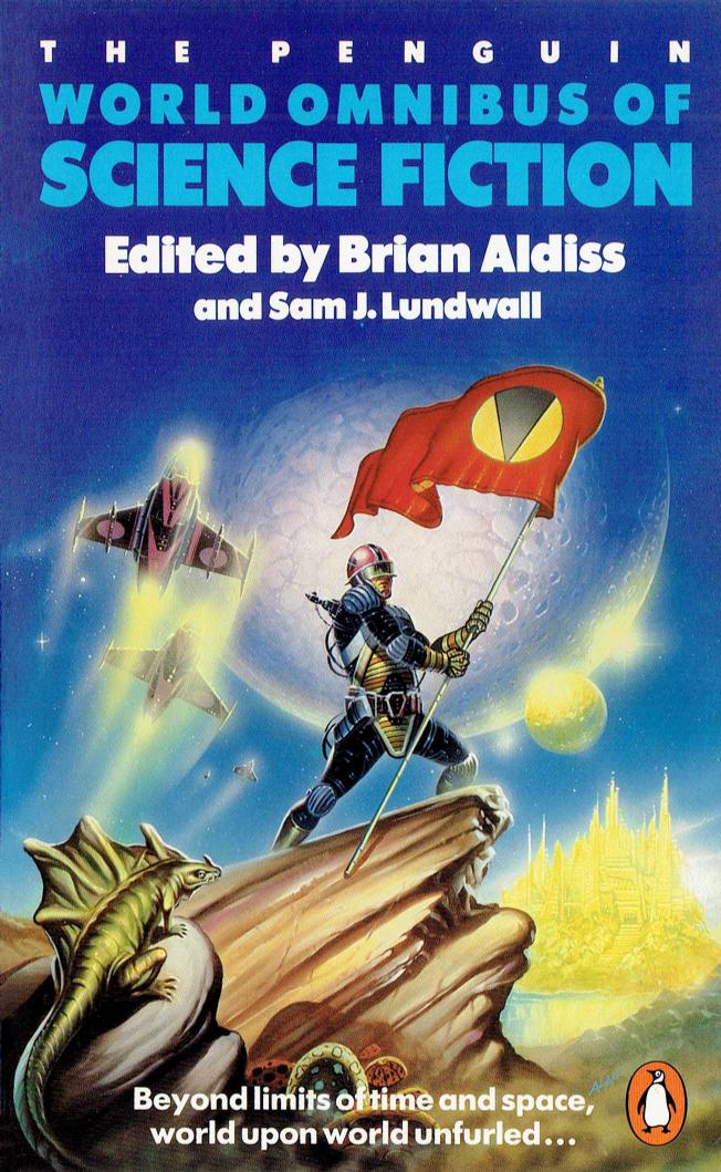 The Penguin World Omnibus of Science Fiction (1986) by Brian Adliss && Sam Lundwall (Eds.)
