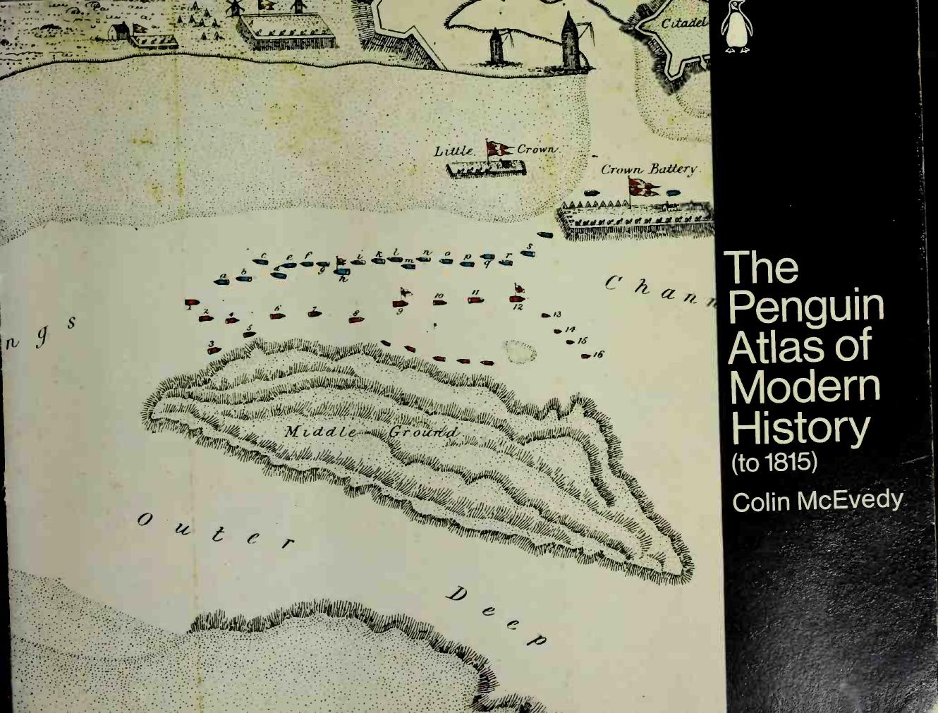 The Penguin atlas of modern history (to 1815) by Colin McEvedy