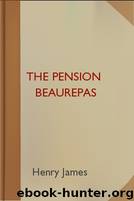 The Pension Beaurepas by Henry James