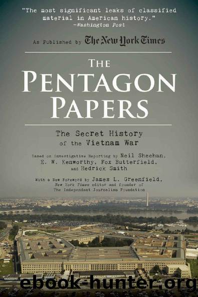 The Pentagon Papers: The Secret History of the Vietnam War by Sheehan Neil & Smith Hedrick & E. W. Kenworthy & Butterfield Fox
