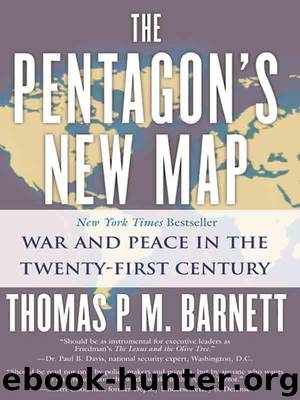 The Pentagon's New Map by Barnett Thomas P.M