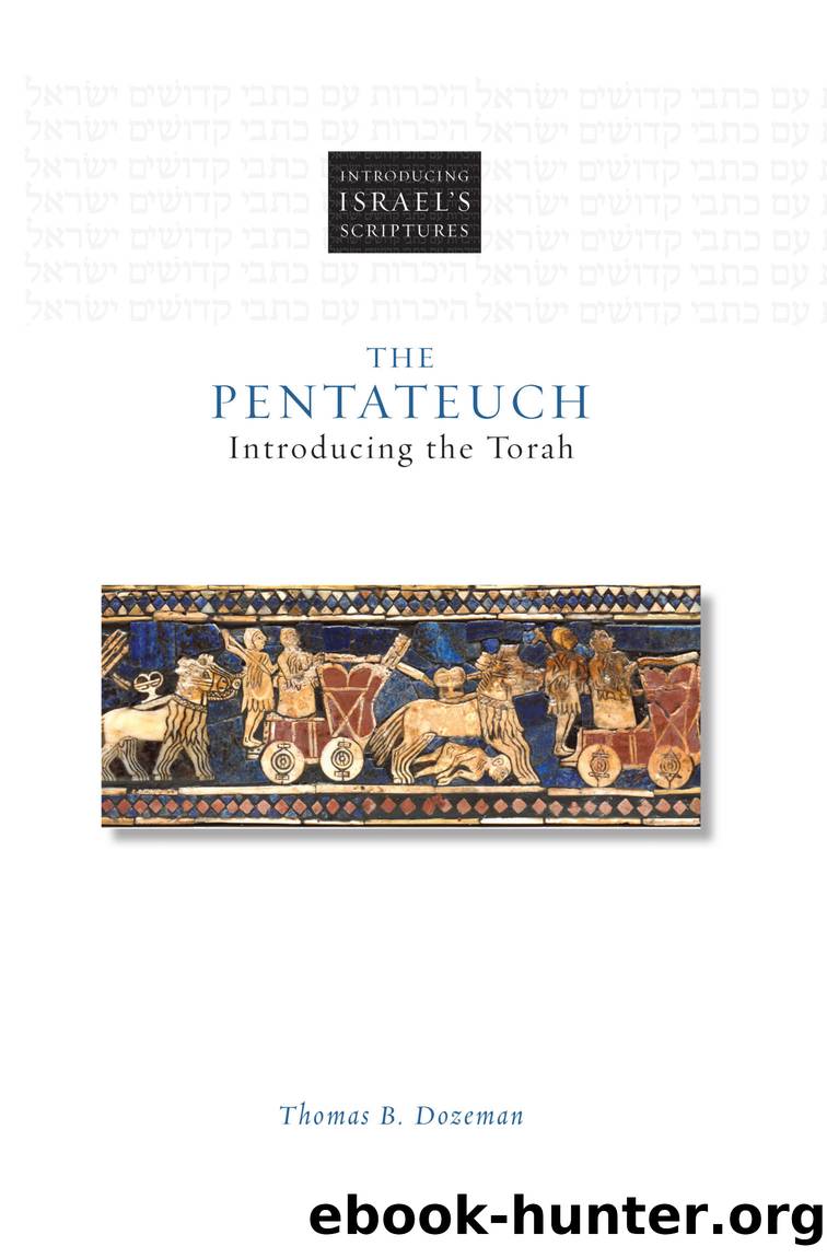 The Pentateuch by Thomas B. Dozeman