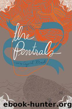 The Pentrals by Mack Crystal