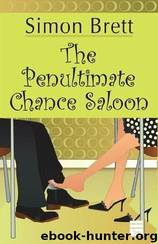 The Penultimate Chance Saloon by Simon Brett