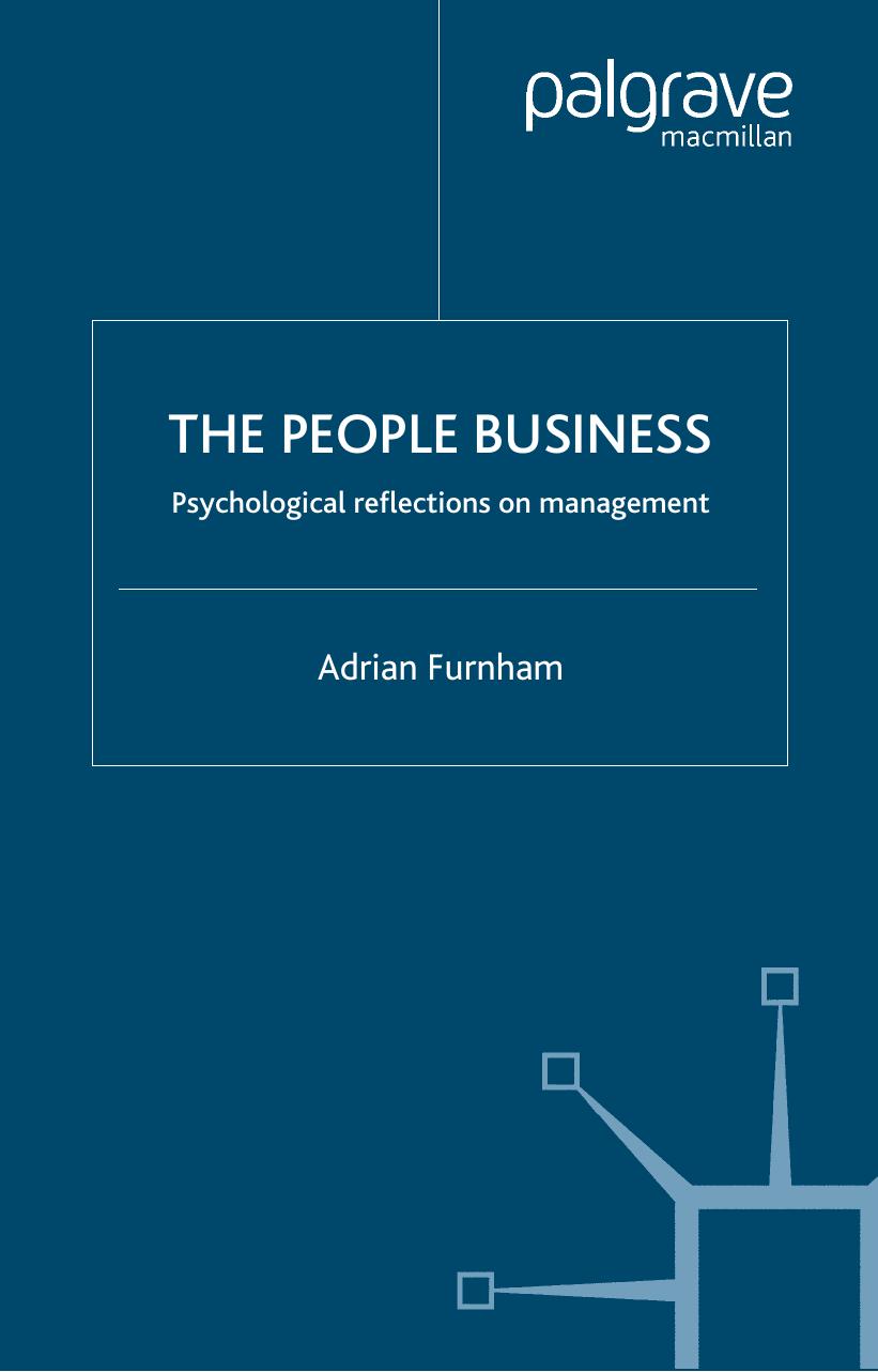 The People Business: Psychological Reflections of Management by Prof. Adrian Furnham