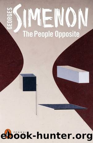The People Opposite by Georges Simenon & Siân Reynolds